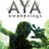 Aya Awakenings